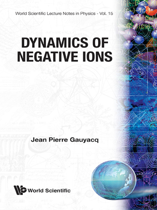 Title details for Dynamics of Negative Ions by J P Gauyacq - Wait list